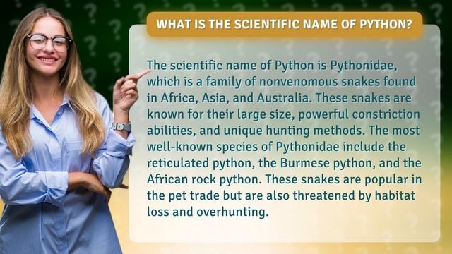 What is the scientific name of Python?