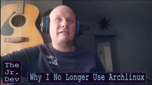 A Decade with Arch: Why I Said Goodbye ??