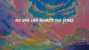 (Lyrics) Rewrite The Stars - James Arthur ft. Anne-Marie