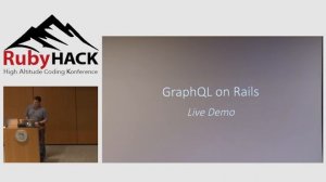 RubyHACK 2018: GraphQL on Rails - Creating Living APIs for a Data-hungry World by Jeremy Ward