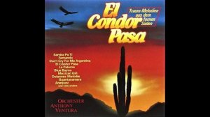 Anthony Ventura - El Condor Pasa