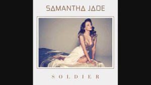 Samantha Jade - Soldier