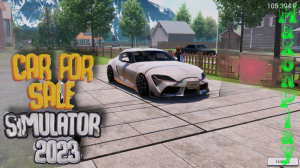Car For Sale Simulator 2023||| IS THAT A SUPRA #прохождениеигр #симулятор