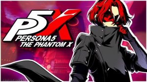 Persona 5: The Phantom X ost - Last Strike [Extended]