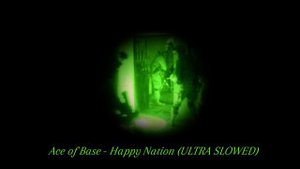 Ace of Base - Happy Nation (ULTRA SLOWED)