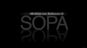 Ab-Soul ft. ScHoolboy Q - "SOPA"