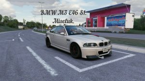 BMW M3 E46 S1 - Miseluk | Assetto Corsa.