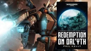 Warhammer 40k Audio: Redemption on Dal'yth by Phil Kelly (Tau / Farsight story)