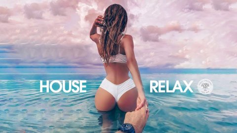 House Relax Music/ Хаус Релакс 115