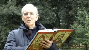 Pratica del Vangelo del 13 Marzo 2016 a cura di don Domenico Luciani