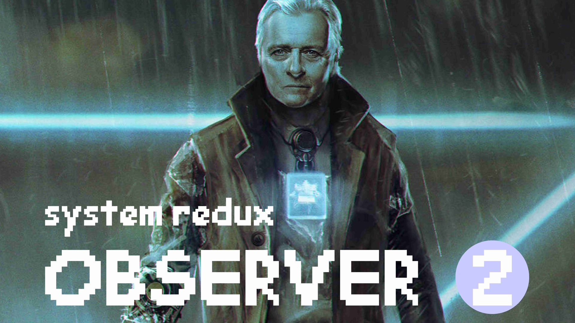 ?Observer: System Redux▶Прохождение #2