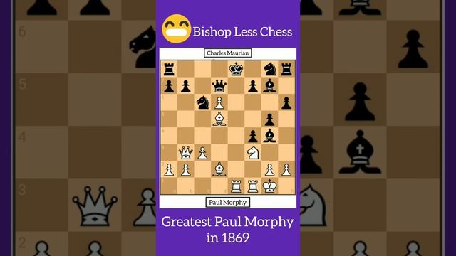 Bishop Less Chess Game By Paul Morphy: Super Chess Tactics #chess #chessgame #chesstactics