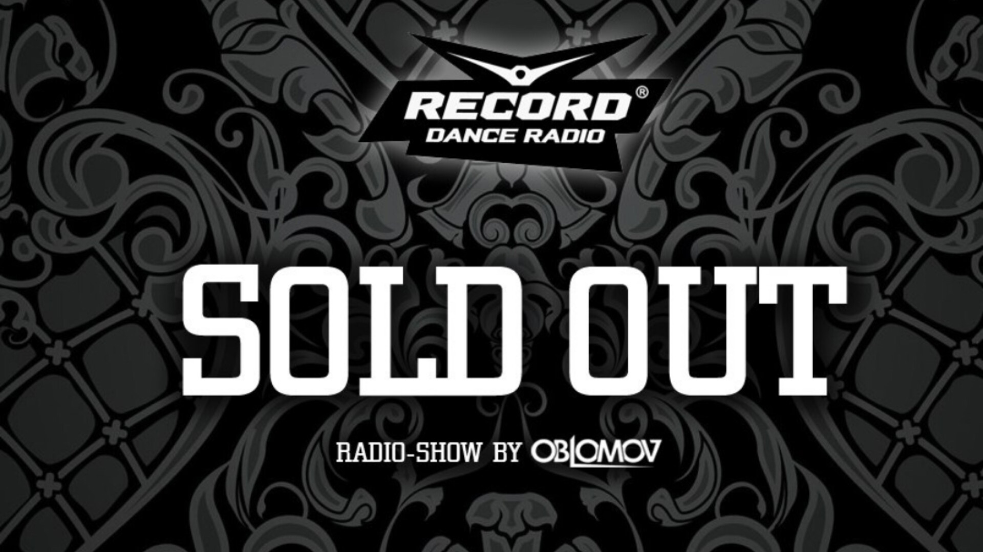 Oblomov – Record Sold Out #264 [Радио Рекорд]