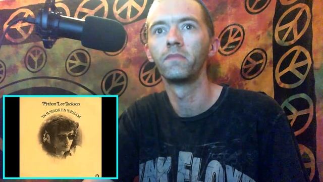In A Broken Dream- Python Lee Jackson (Reaction)