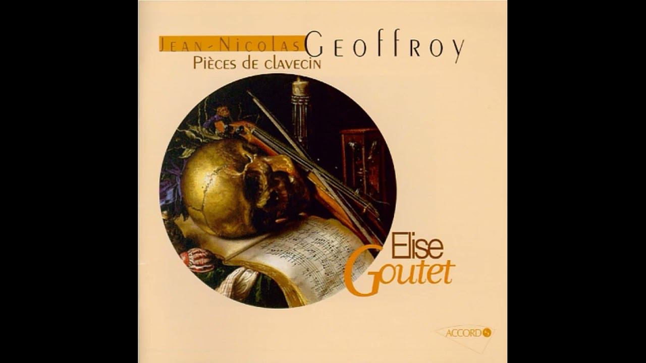 Jean-Nicolas Geoffroy - Pièces de clavecin смотреть онлайн