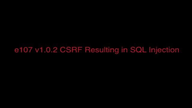 e107 CSRF Vulnerabilities смотреть онлайн