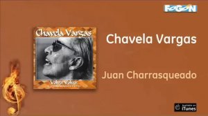 Chavela Vargas - Juan Charrasqueado