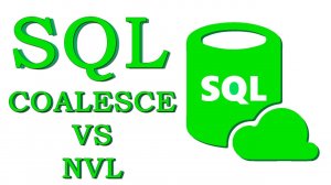 Урок #18 - COALESCE или NVL? Что лучше? | SQL для начинающих