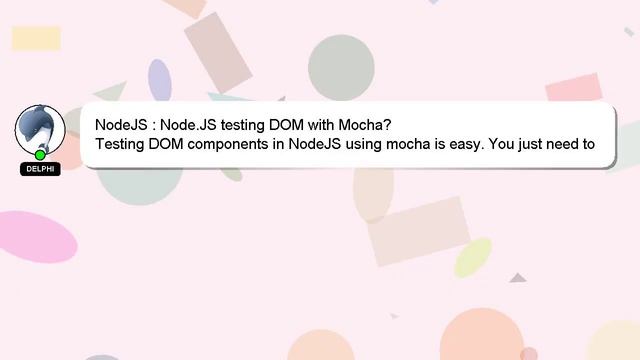 NodeJS : Node.JS testing DOM with Mocha? смотреть онлайн