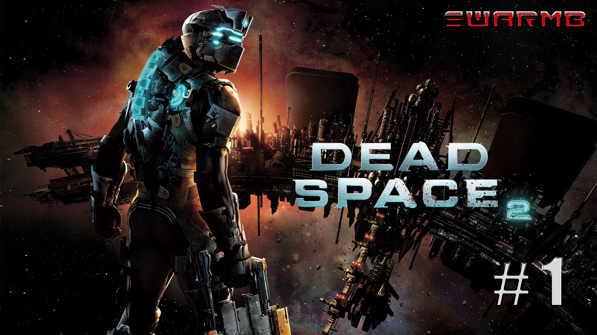 Dead space 2➪ # 1) Титан (Русская озвучка) ❮ Нереальная сложность❯ (PC)