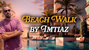 Первая береговая линия | Imtiaz - Beach Walk | Инвестиции в недвижимость Дубай | Дмитрий Mike