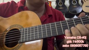 Đàn guitar classic 3/4 Yamaha CS-40j. giá 1tr500k ( test guitar 3/4 yamaha CS-40j) 0936057750