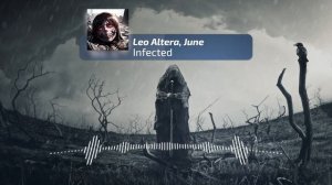 Leo Altera, June - INFECTED (Official Music Video)