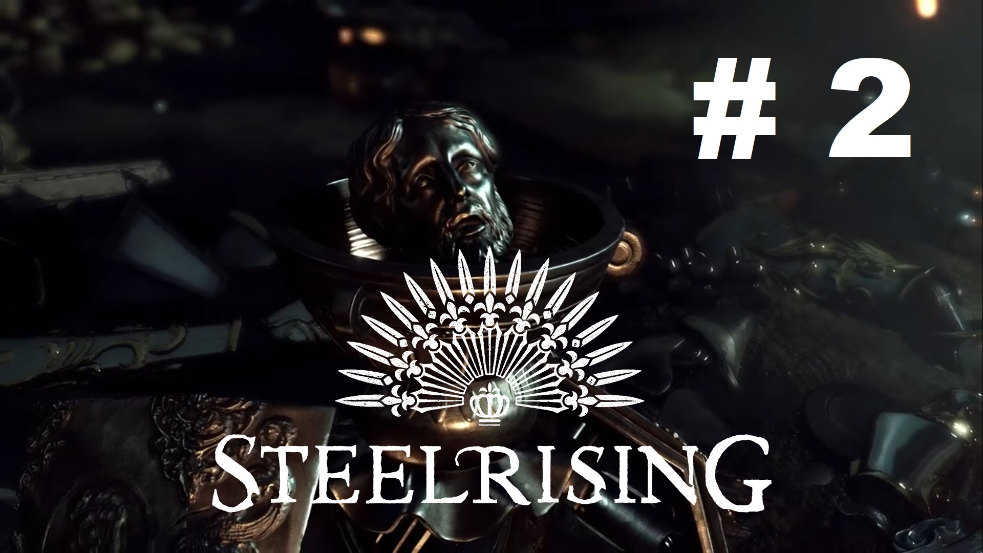 Steelrising - Прохождение 2