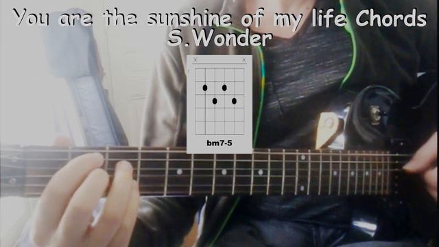 You are the sunshine of my life, jazzy chords S.Wonder