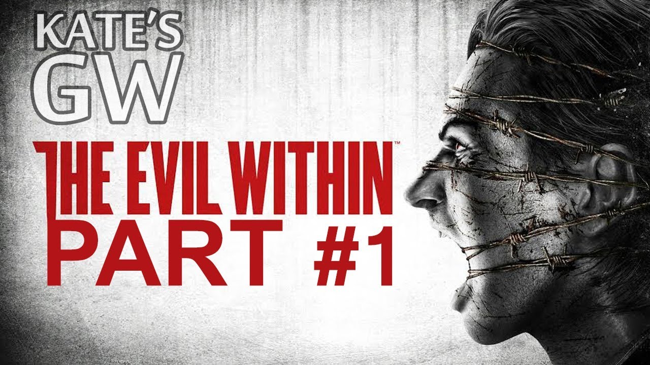 The Evil Within ➤ По уши в крови! Part #1