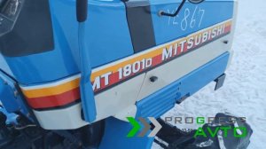 MITSUBISHI MT1801D обзор четырёхцилиндрового минитрактора 18 л с  ПРОГРЕСС АВТО / 89145552030