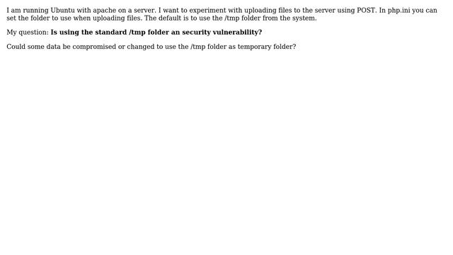 Ubuntu: Is uploading files in default /tmp folder an security vulnerability? смотреть онлайн