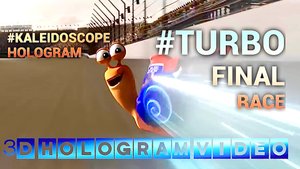 Turbo. Финальная гонка. 4К. Калейдоскоп. Голограмма. #3dhologram #голограмма