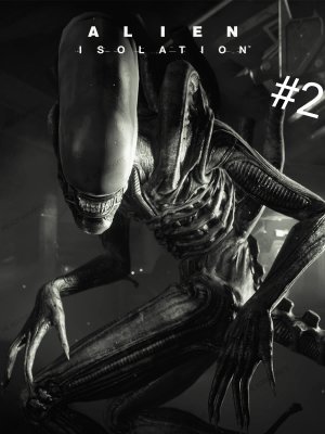 Alien isolation СТРИМ ПРОХОЖДЕНИЕ #2