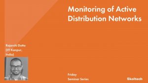 Monitoring of Active Distribution Networks