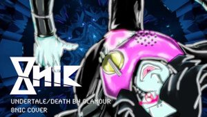 Death by Glamour / UNDERTALE / 8nic Cover Remix /Mettaton