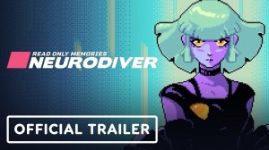 Игровой трейлер Read Only Memories Neurodiver - Official Launch Trailer