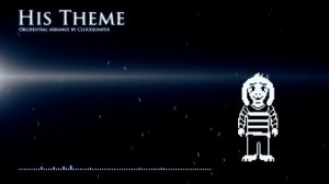 【Undertale】His Theme (Orchestral Arrangement)