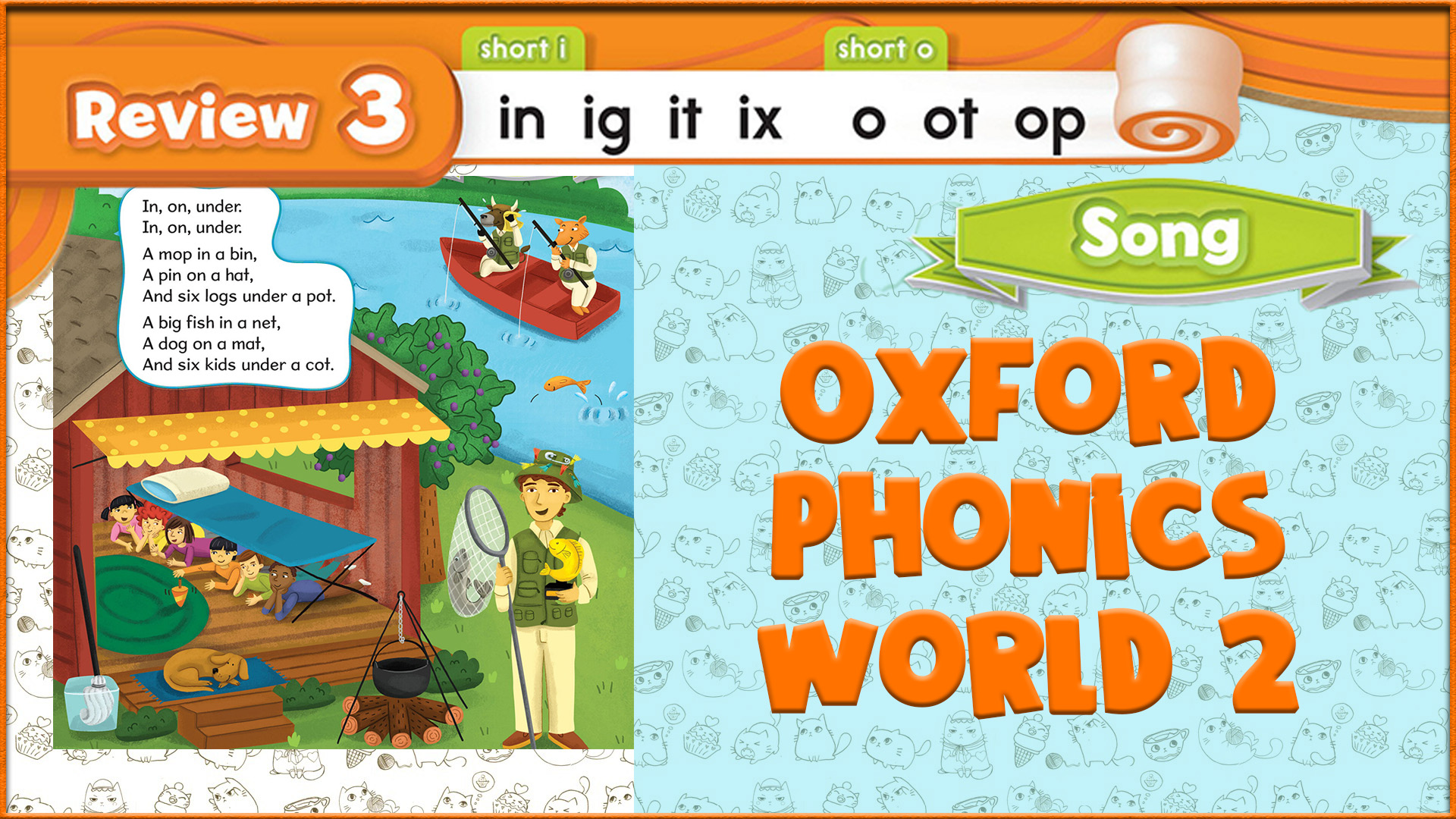 Song | Review 3 | Oxford Phonics World 2 - Short Vowels. #31