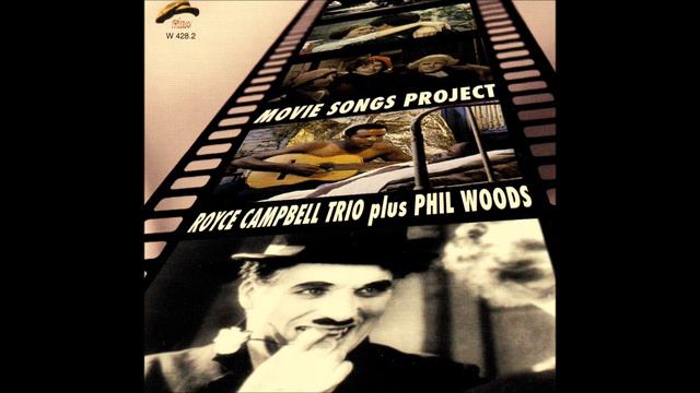 Royce Campbell Trio + Phil Woods - You Must Believe In Spring смотреть онлайн