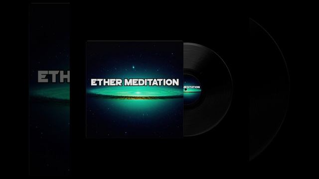 Ether Meditation by 4MHZ MUSIC