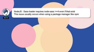 NodeJS : Sass-loader requires node-sass  =4 even if that exist