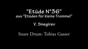V. Snegirev - Etude 36 - Snare Drum