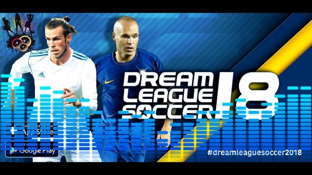 DREAM LEAGUE SOCCER 2018 (DLS18) - ALL SONGS