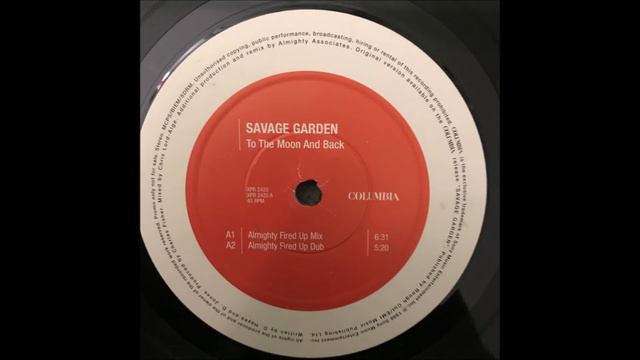 Savage Garden - To The Moon And Back (Almighty Fired Up Dub)