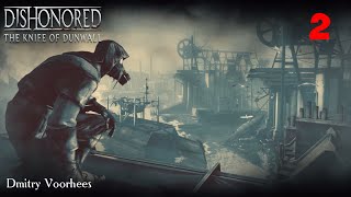 Project _Ностальгия_ Прохождение Dishonored Dls(1)The Knife of Dunwall # 2 {2013}