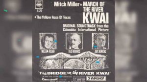 Mitch Miller ''March Of The River Kwai''