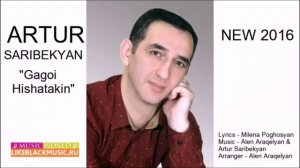 Artur Saribekyan - Gagoi Hishatakin [New 2016]