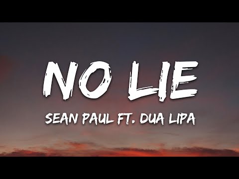 Sean Paul - No Lie (Текст песни / Cлова песни) ft. Dua Lipa