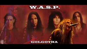 w.a.s.p. - Miss you